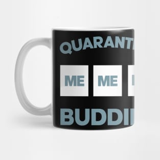 QUARANTINE BUDDIES LONELY MAN Mug